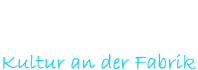 Rennsteig und Meehr - Kultur an der Fabrik